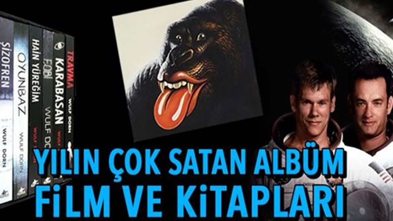 Yılın çok satan albüm, film ve kitapları