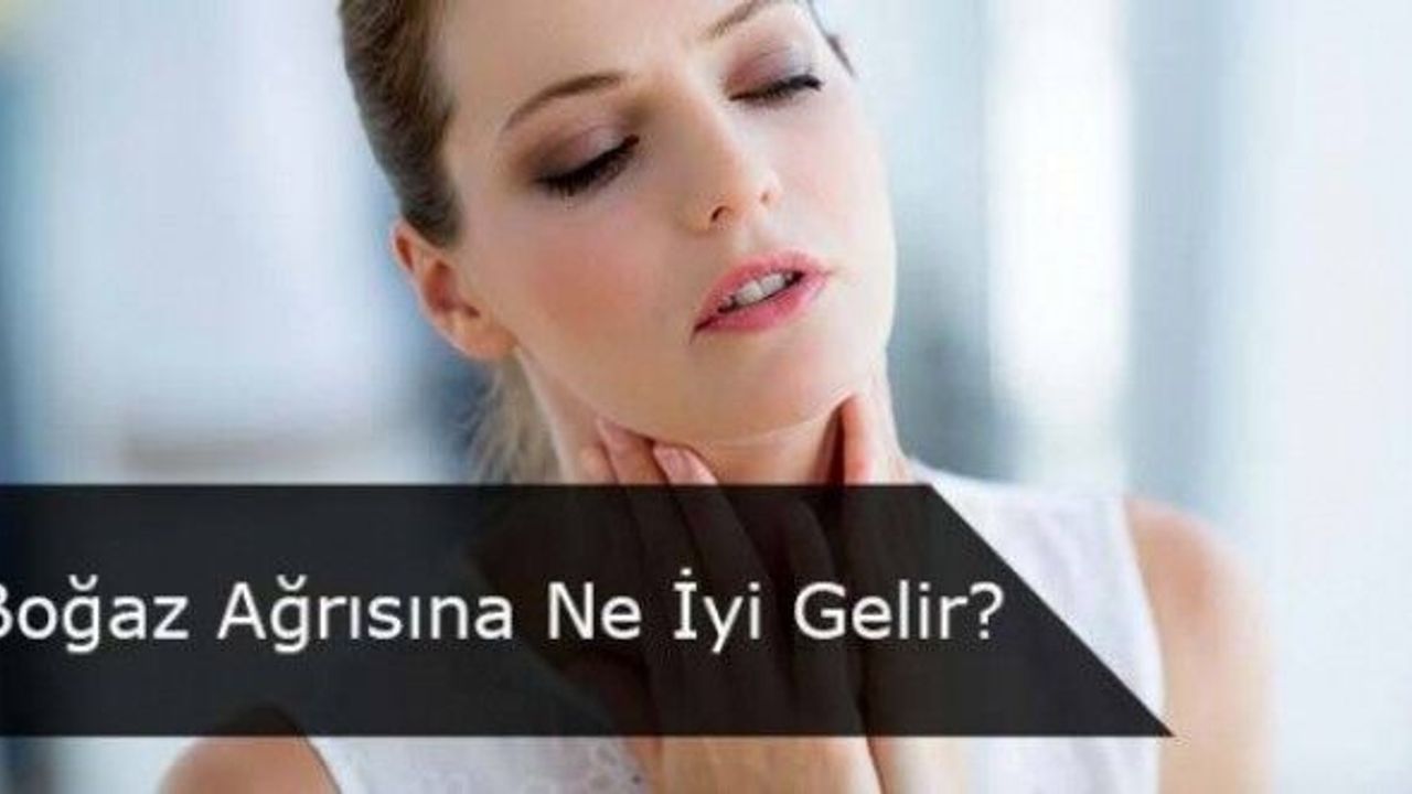 Boğaz ağrısına iyi gelen yiyecek ve içecekler