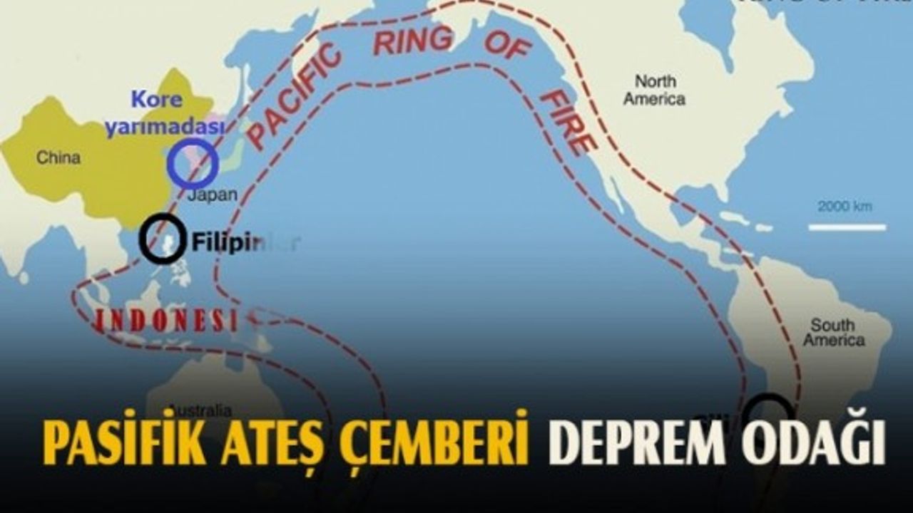 Depremlerin merkezi 'Pasifik Ateş Çemberi'