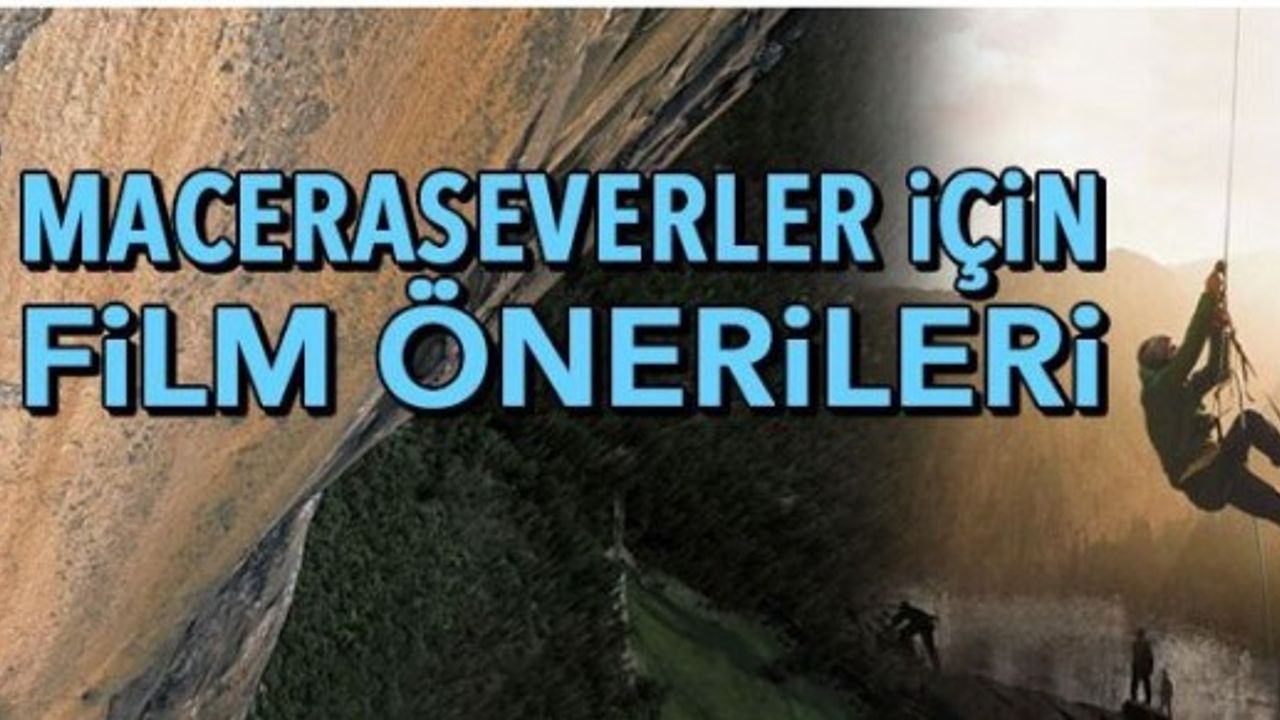 Maceraperestler için en güzel dağcılık filmleri