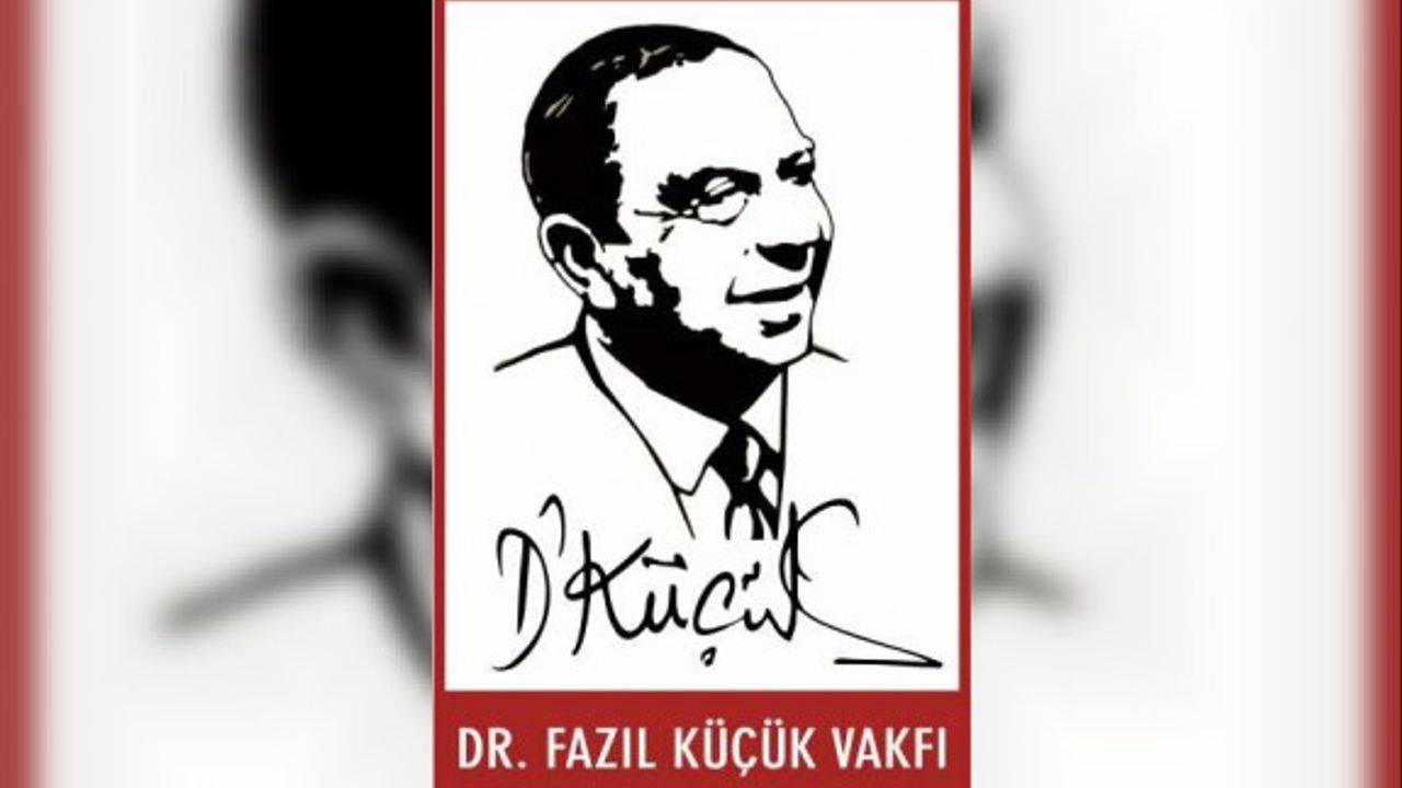 Dr. Fazıl Küçük Vakfı’ndan ihtiyaçlı öğrencilere burs verilecek