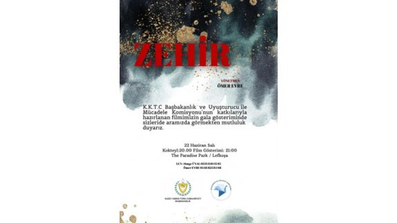 "Zehir" Filminin Galası yarın akşam yapılıyor