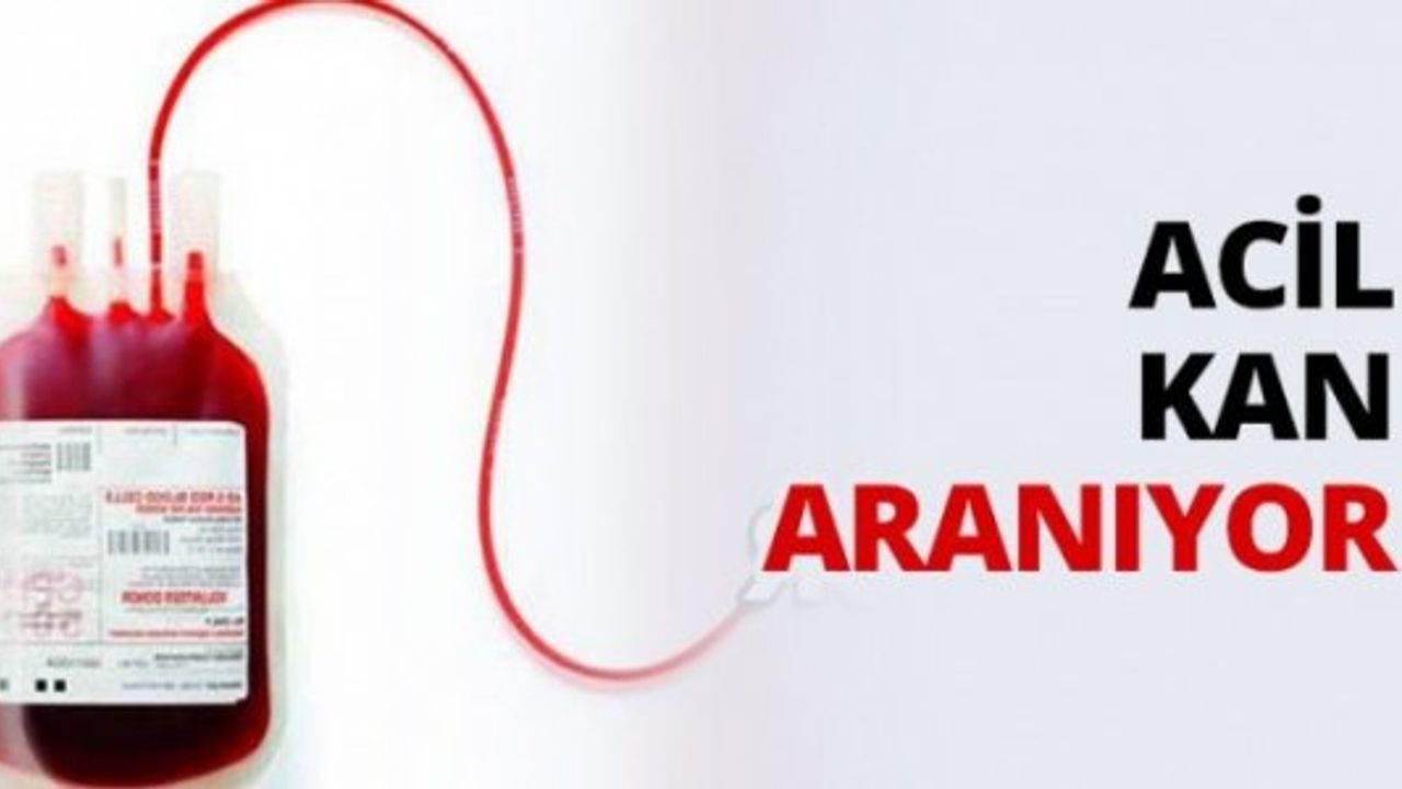 Acil B RH+ kana ihtiyaç var