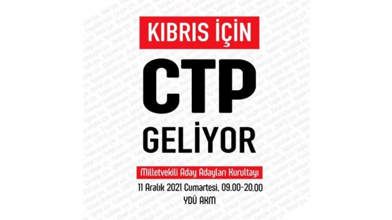 CTP üyeleri milletvekili adaylarını seçiyor