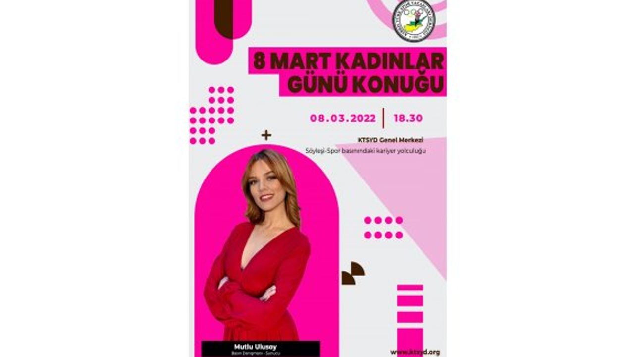 KTSYD'nin 8 Mart Dünya Emekçi Kadınlar Günü konuğu Mutlu Ulusoy