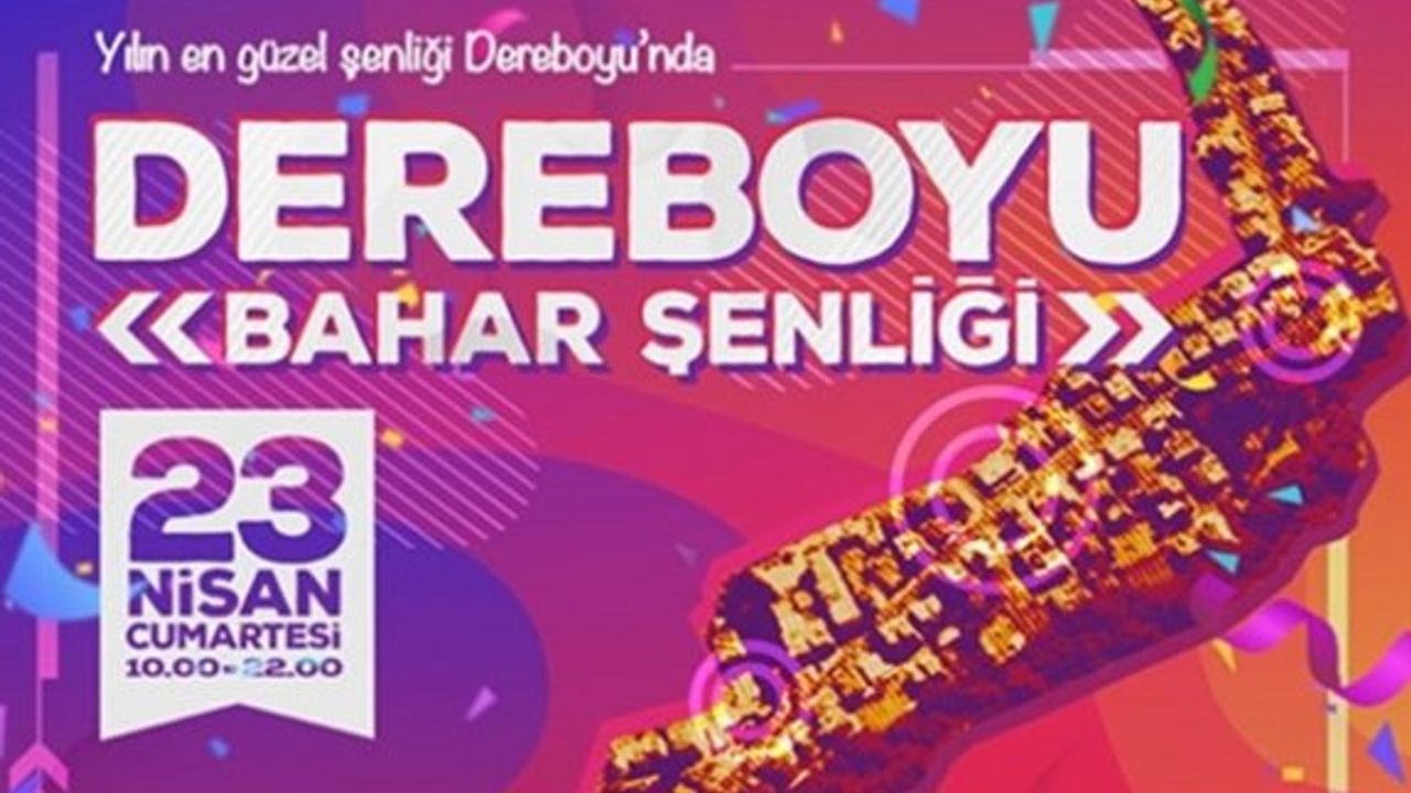 Dereboyu'nda yarın Bahar Şenliği düzenleniyor