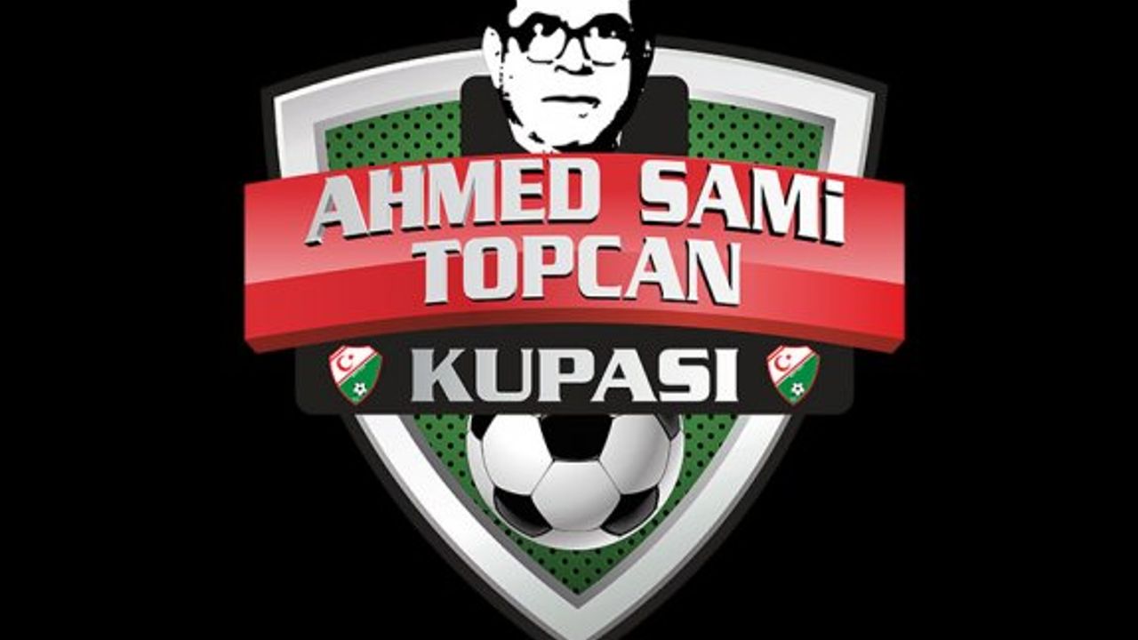 Ahmed Sami Topcan Kupası 15 Mayıs'ta oynanacak