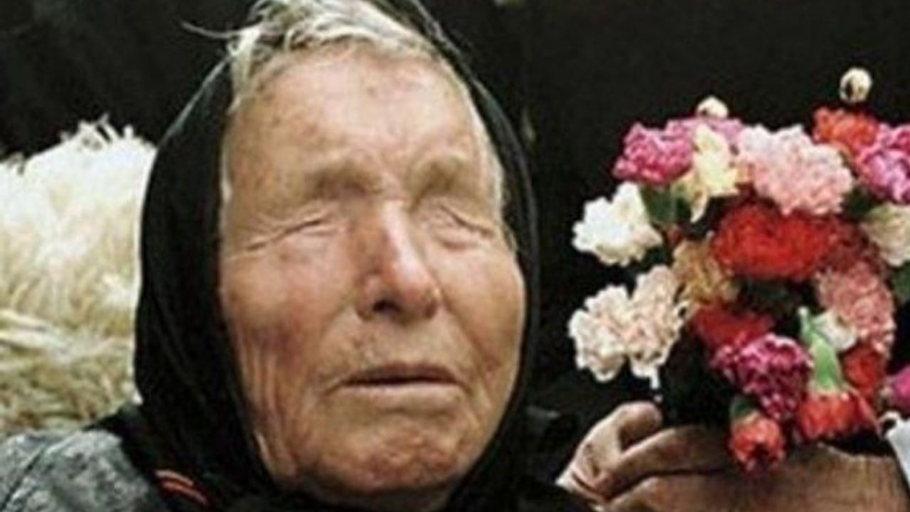 Baba Vanga'nın 2022 için kehaneti yine doğru çıktı