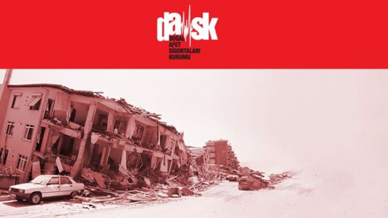 Deprem sigortası (DASK) bilinmesi gerekenler.