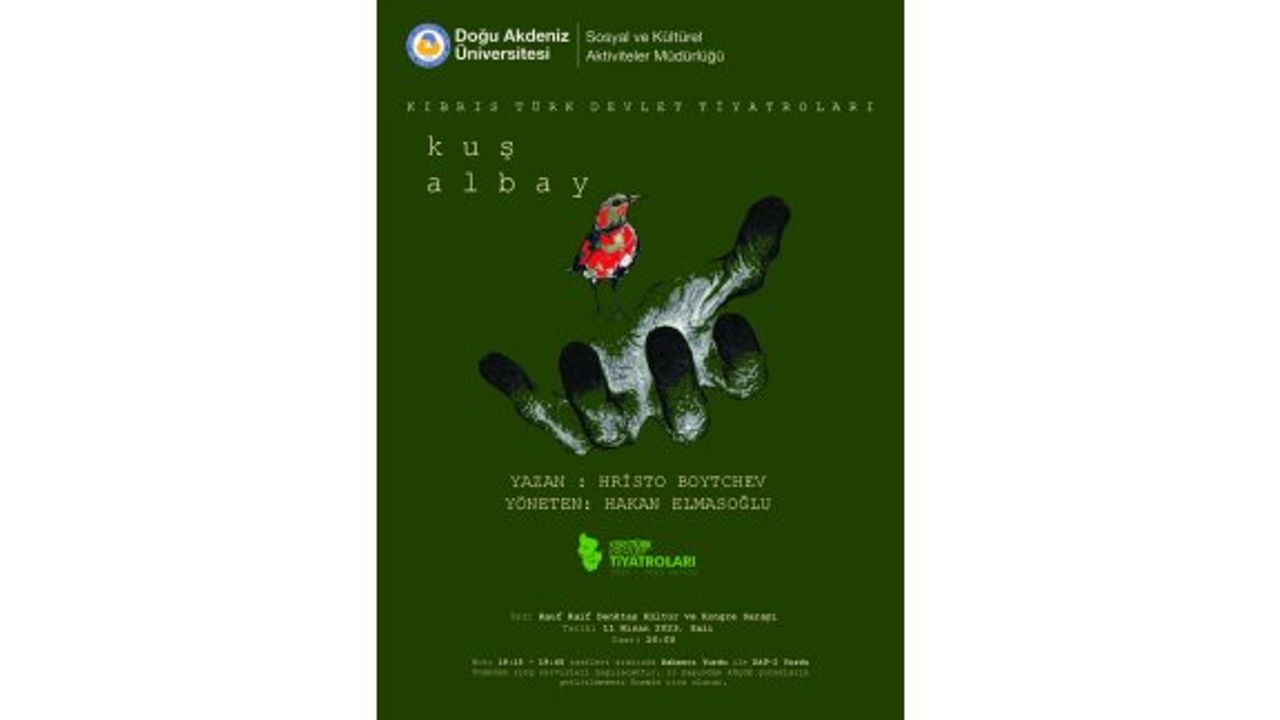 Kıbrıs Türk Devlet Tiyatroları’nın yeni oyunu “Kuş Albay” 11 Nisan’da DAÜ’de sahnelenecek