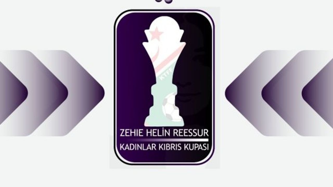 Zehie Helin Reessur Kadınlar Kıbrıs Kupası'nda kuralar çekiliyor..!