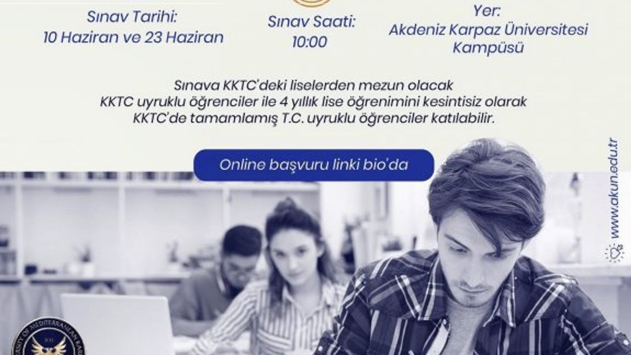 AKÜN Öğrenci Yerleştirme Sınavı 10 ve 23 Haziran’da yapılıyor