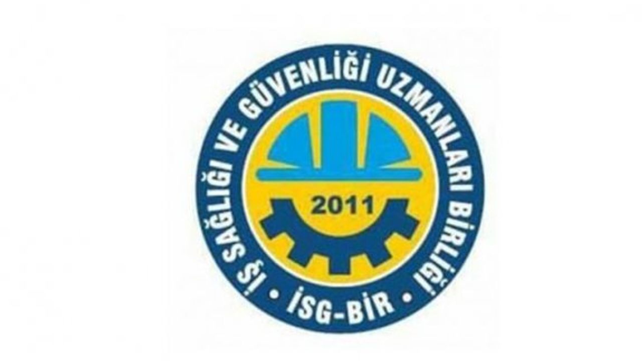 İSG-BİR: "İş kazalarının yüzde 98’i önlenebilir”