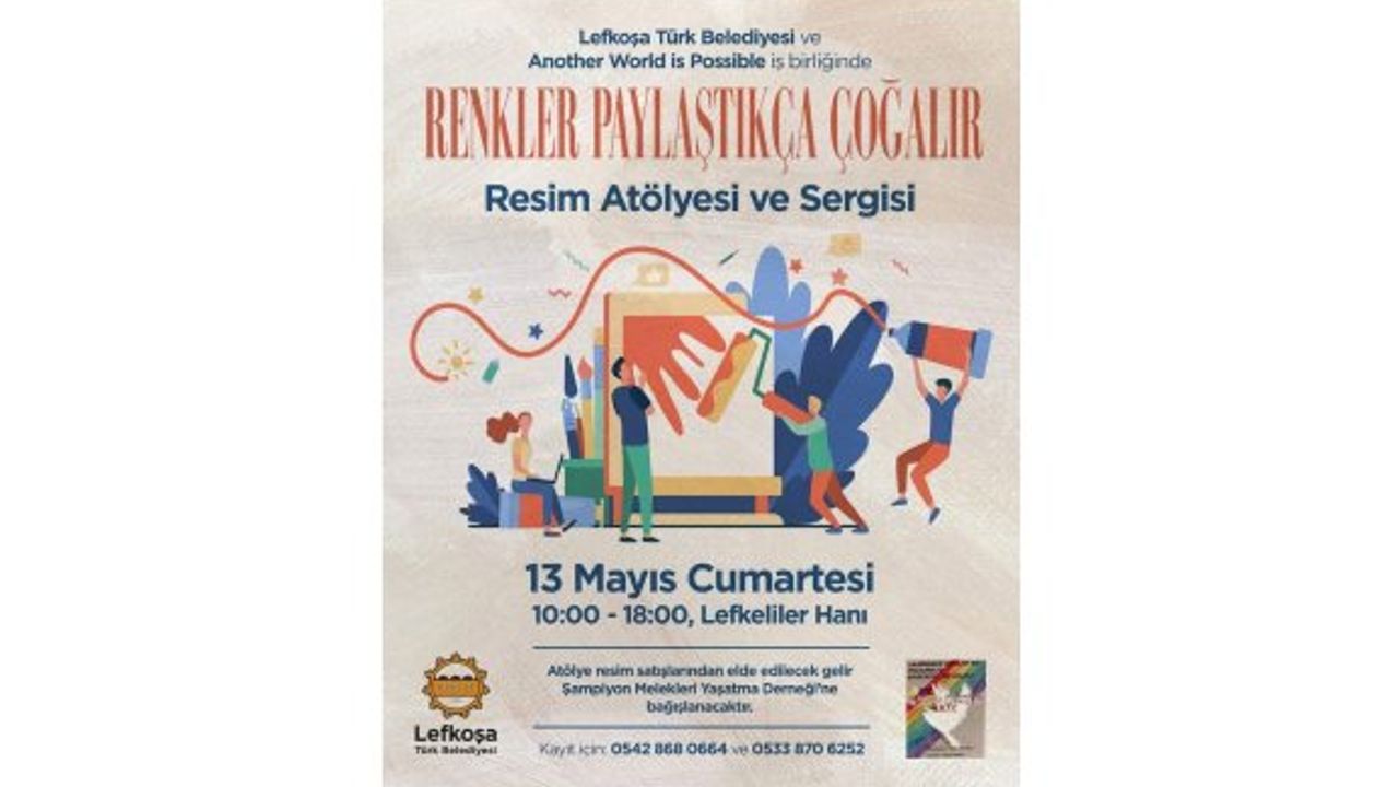 “Renkler Paylaştıkça Çoğalır” resim sergisi Şampiyon Meleklerimiz anısına düzenleniyor