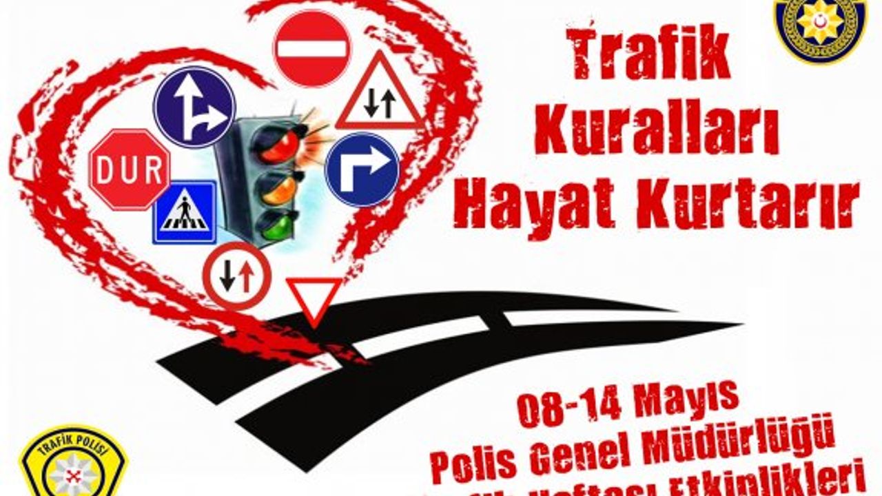 Trafik Haftası'nda trafik bilincini artırıcı etkinlikler yapılacak