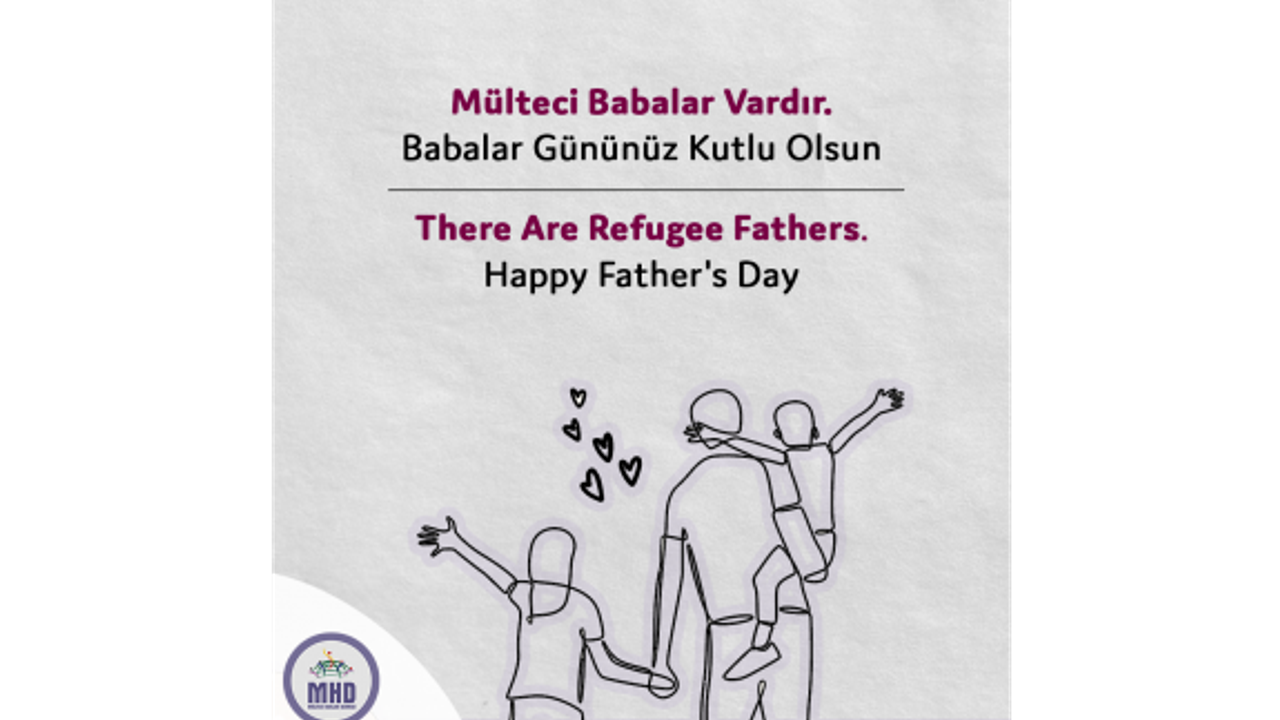Mülteci Hakları Derneği, Babalar Günü'ne özel kart hazırladı
