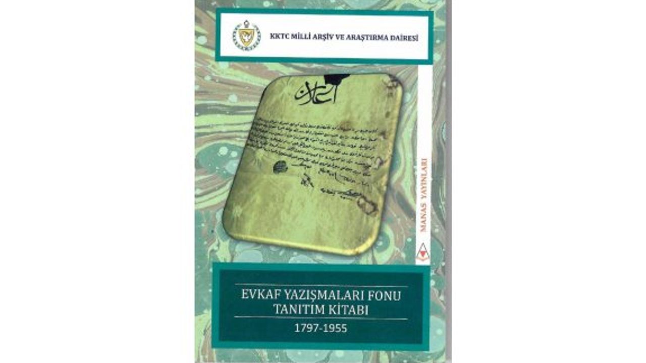 “Evkaf Yazışmaları Fonu” kitabı 150 yıla uzanan kanıtlarla ortaya çıktı