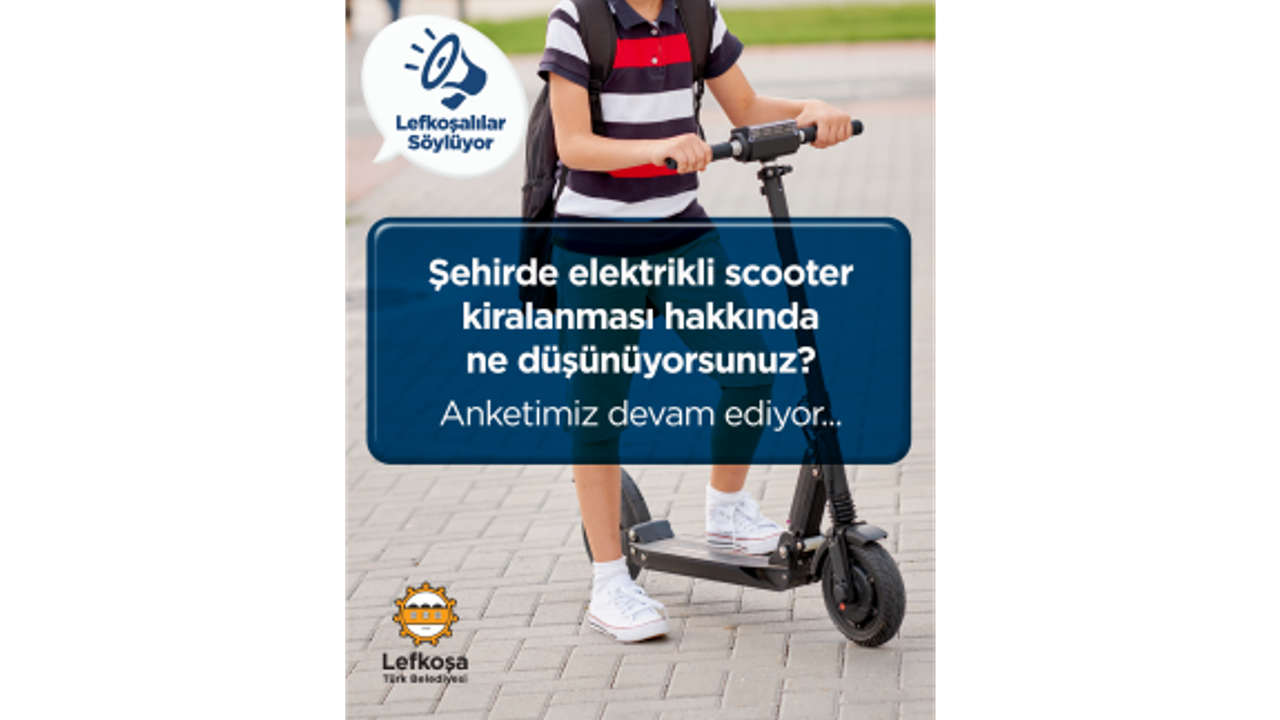 LTB elektrikli scooter kiralanması konusunda anket başlattı