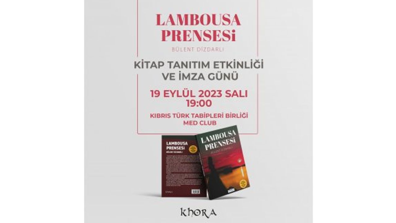 Dizdarlı’nın yeni kitabı "Lambousa Prensesi" yarın tanıtılıyor