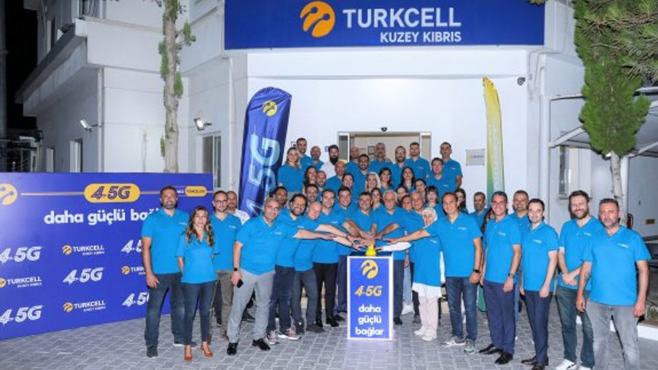 Kuzey Kıbrıs Turkcell, 4.5G’ye geçişi başlattı