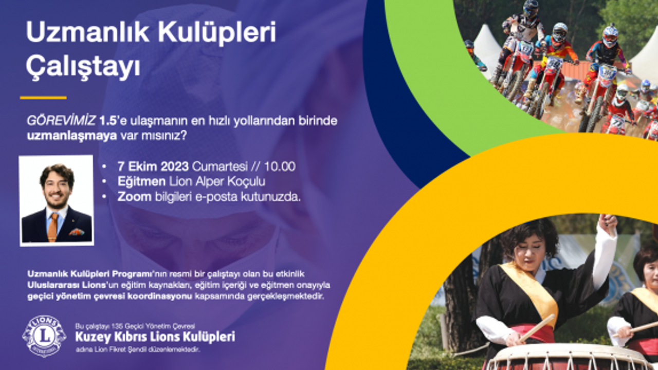 Lions International onaylı Uzmanlık Kulüpleri Çalıştayı düzenleniyor