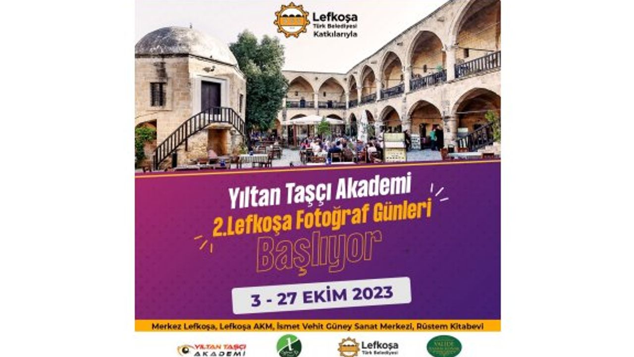 Yıltan Taşçı Akademi Lefkoşa Fotoğraf Günleri başlıyor