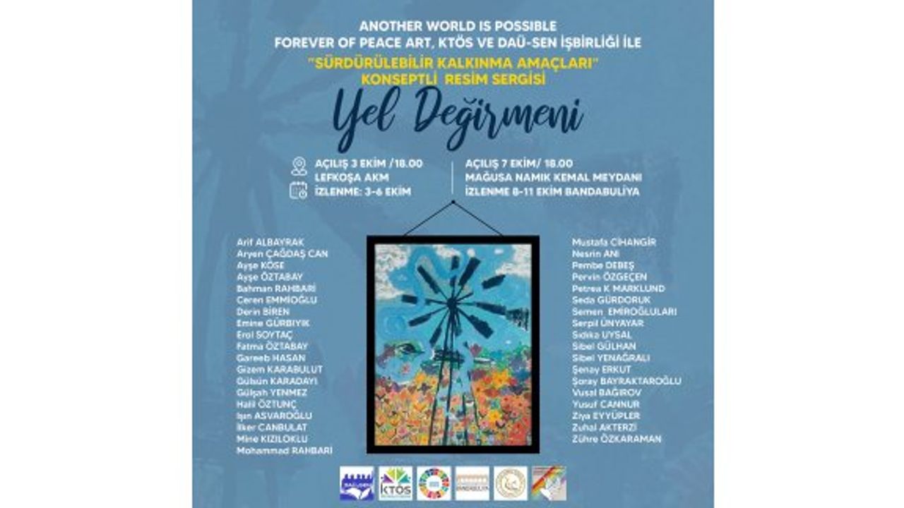 “Yel Değirmeni” adlı sergi, bu akşam Lefkoşa AKM’de ziyarete açılıyor