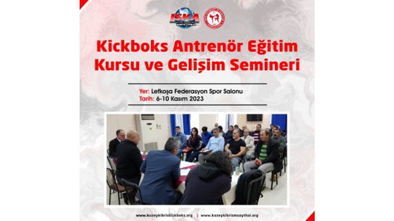 Kickboks Antrenör ve Hakem Eğitim Kursu/Gelişim Semineri düzenleniyor