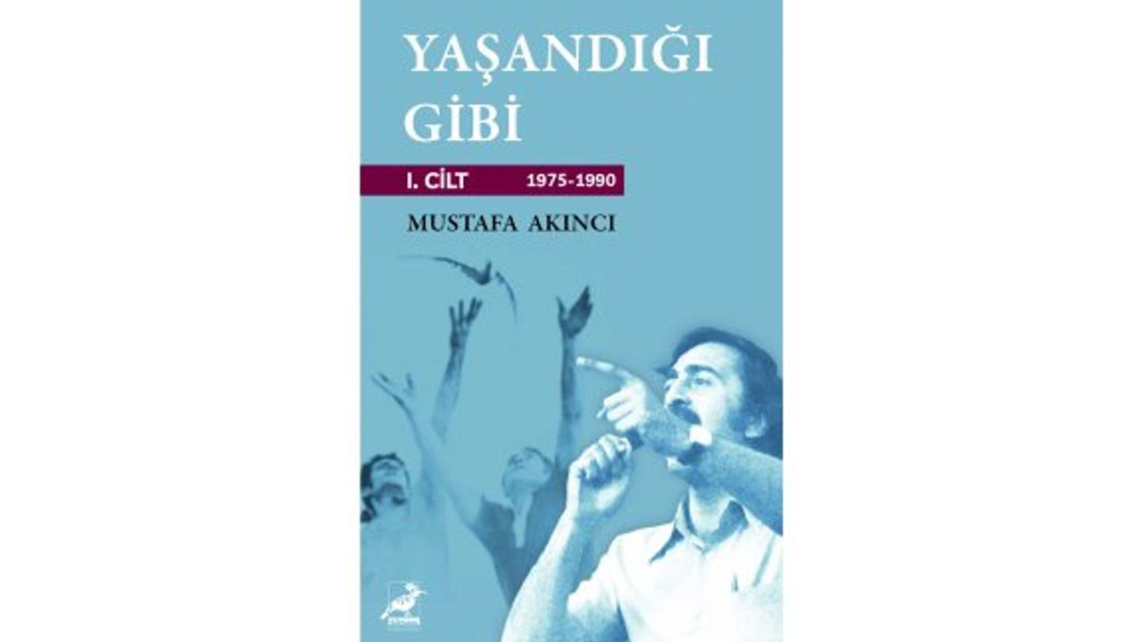 Mustafa Akıncı’nın siyasi anılarını kaleme aldığı “Yaşandığı Gibi”nin ilk cildi yayımlandı