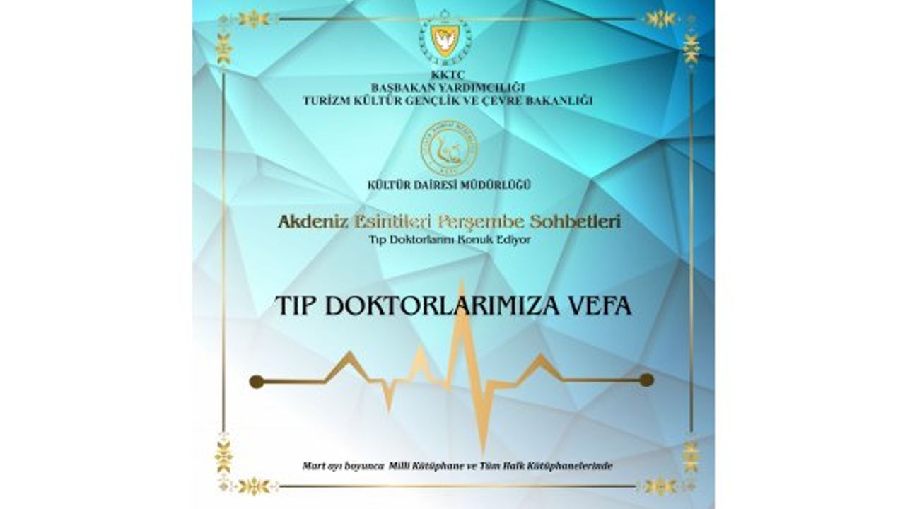 "Tıp Doktorlarımıza Vefa" başlıklı Akdeniz Esintileri Perşembe Sohbetleri 7 Mart’ta başlıyor
