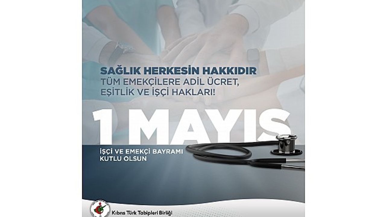 Kıbrıs Türk Tabipleri Birliği: "Sağlık herkesin hakkıdır"