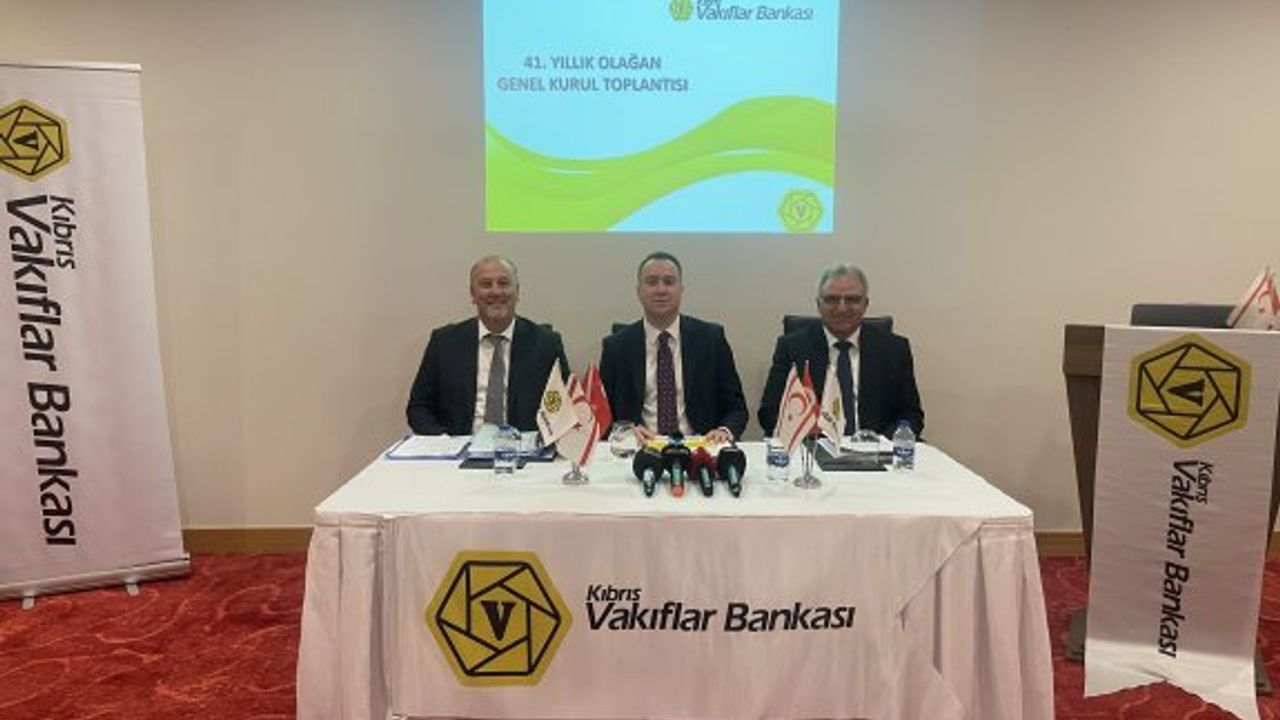 Kıbrıs Vakıflar Bankası’nın  özkaynakları 276 milyon TL’ye yükseldi