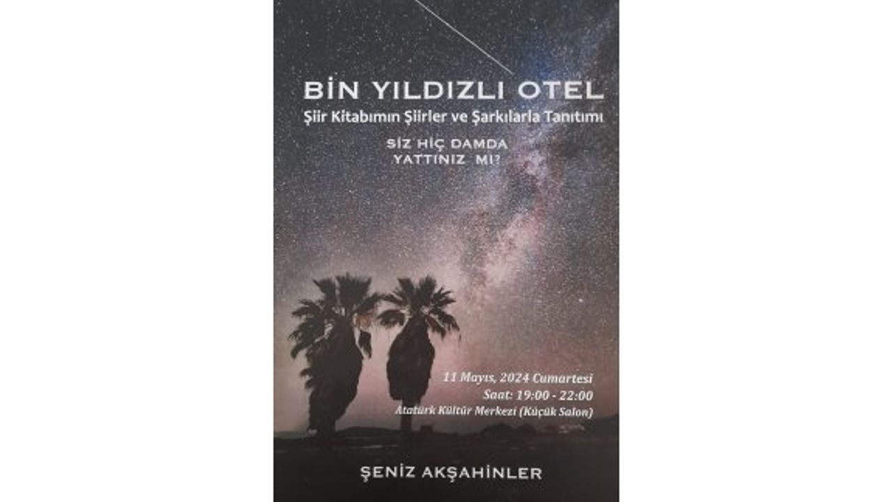 Şeniz Akşahinler’in “Bin Yıldızlı Otel” şiir kitabı cumartesi tanıtılıyor