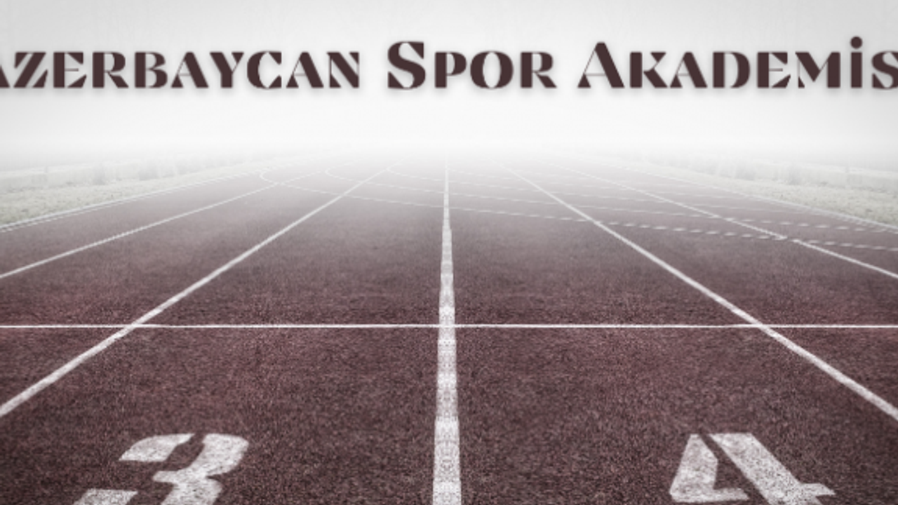 Azerbaycan Spor Akademisi’nin burs programına KKTC vatandaşları da başvurabilecek