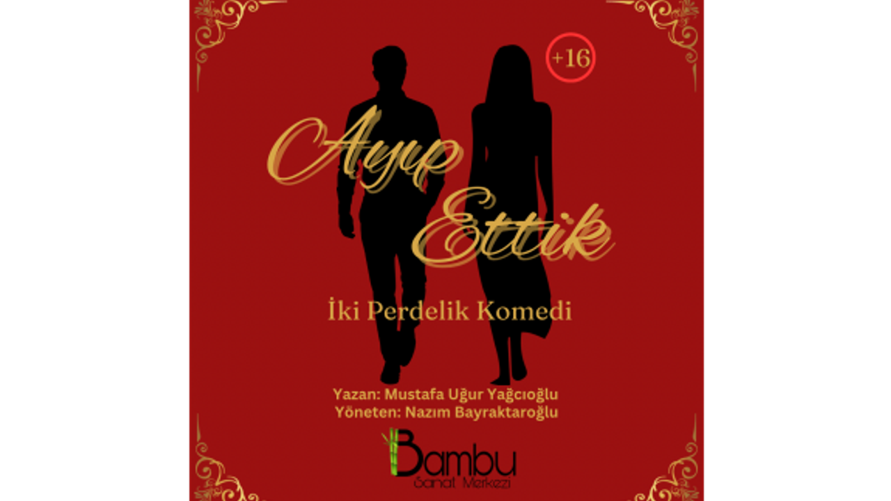 Bambu Sanat Merkezi ilk oyunu “Ayıp Ettik”le seyirci karşısına çıkacak