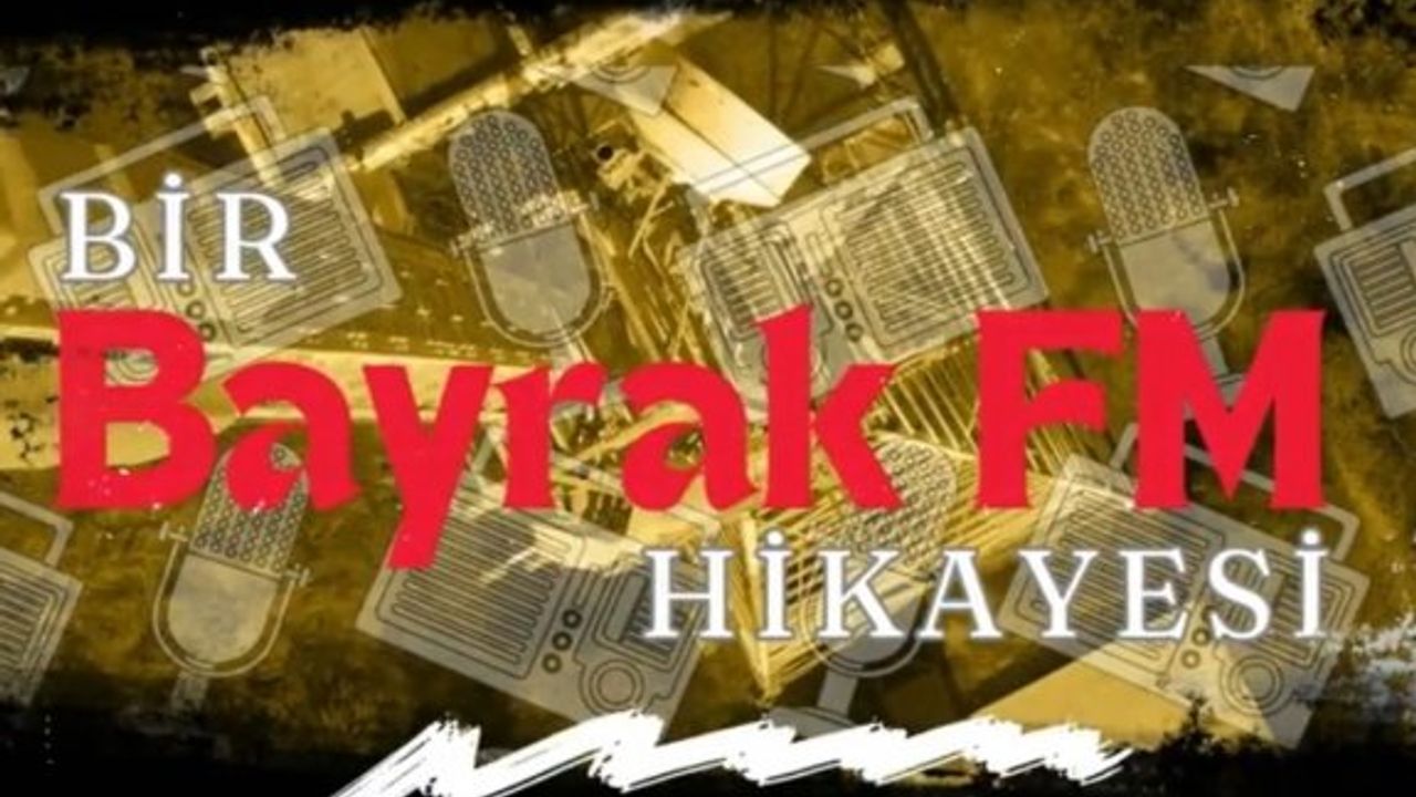 Kutlamalar çerçevesinde “Bir Bayrak FM Hikayesi” isimli belgesel hazırlandı