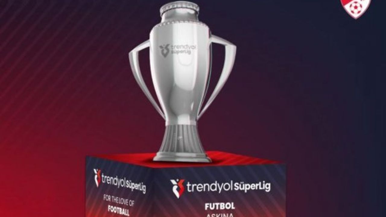 Süper Lig'in logosu ve şampiyonluk kupası değişti