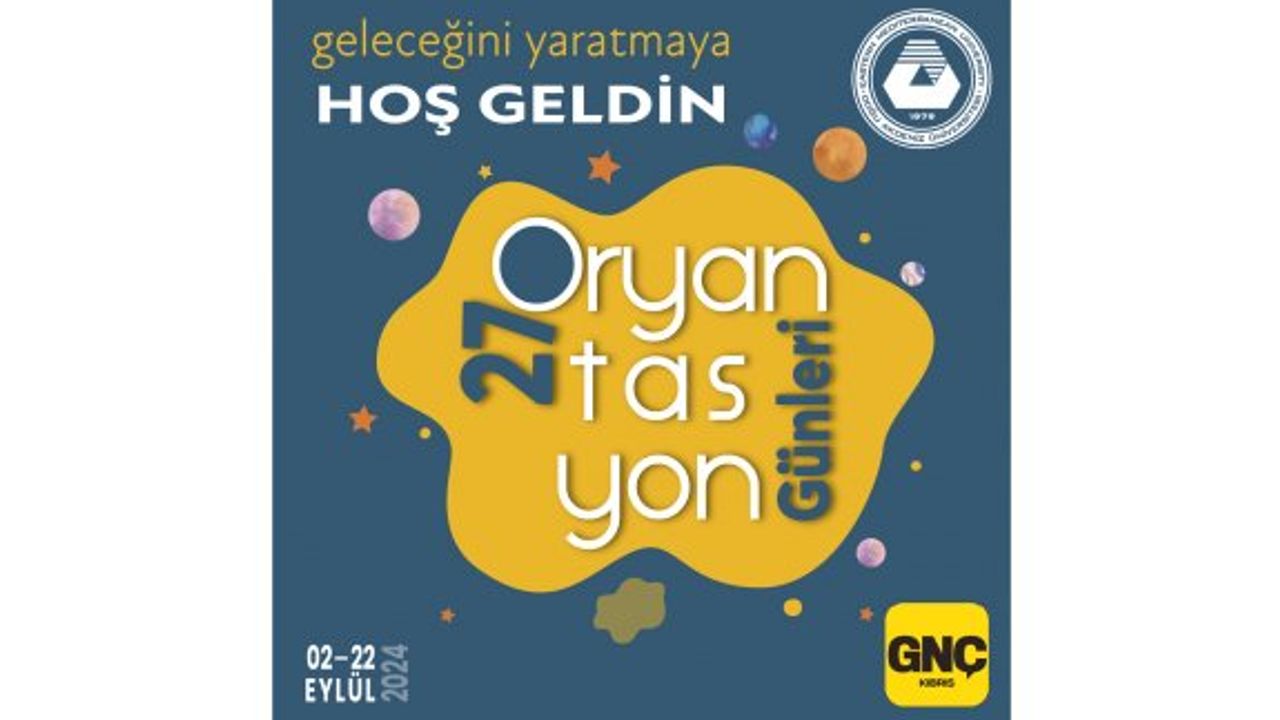 DAÜ’de 27. Oryantasyon Günleri başladı