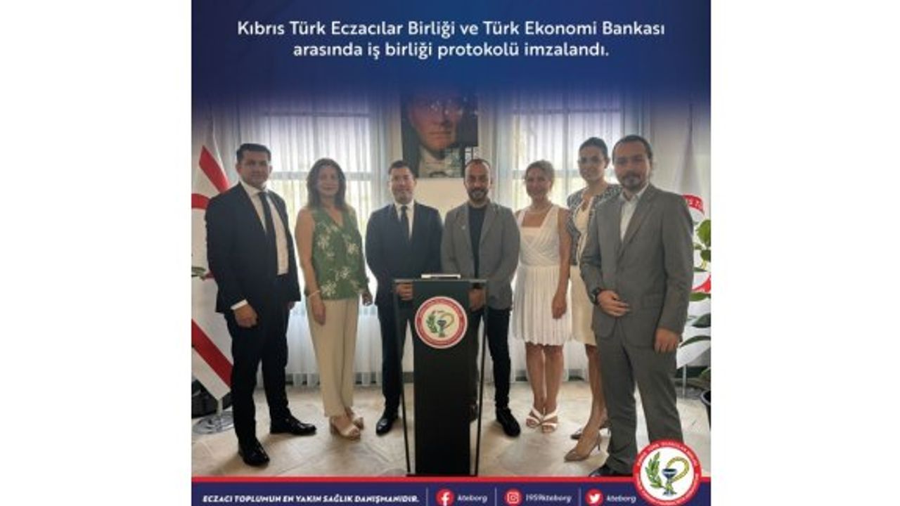 Eczacılar Birliği ile Türk Ekonomi Bankası arasında protokol imzalandı