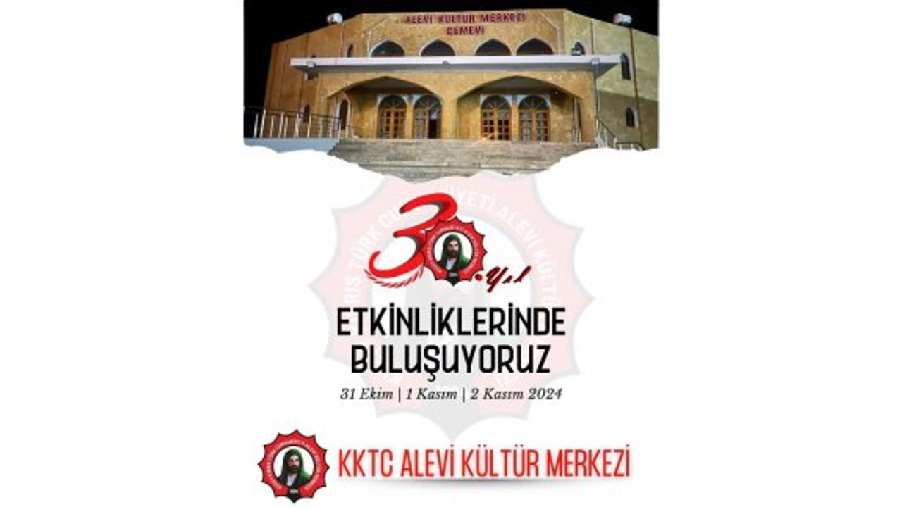 KKTC Alevi Kültür Merkezi 30 yaşında