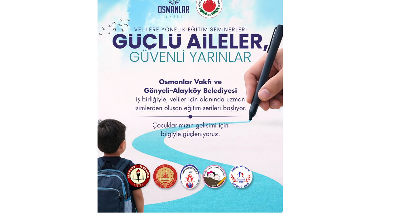 Ebeveynlere yönelik “Güçlü Aileler, Güvenli Yarınlar” seminerleri başlıyor