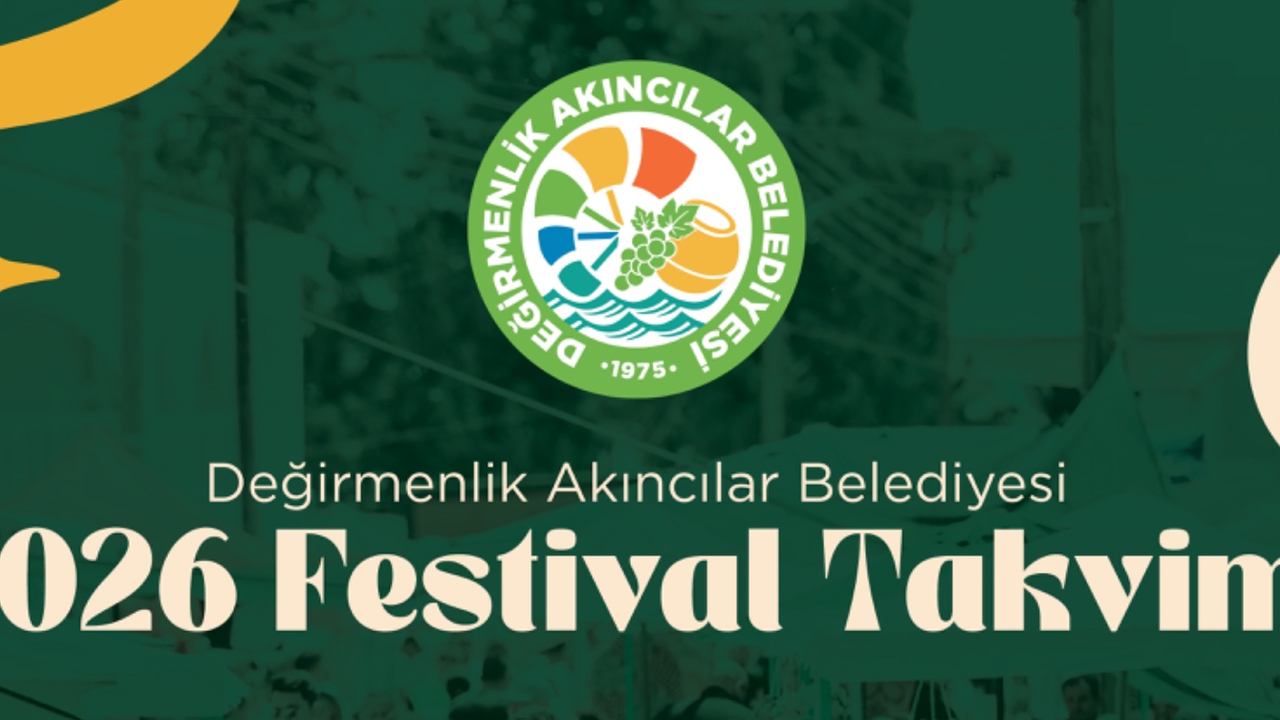 Değirmenlik Akıncılar Belediyesi festival takvimini açıkladı