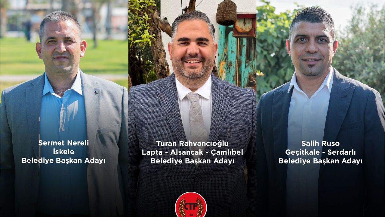 CTP, üç belediyede daha adayını açıkladı