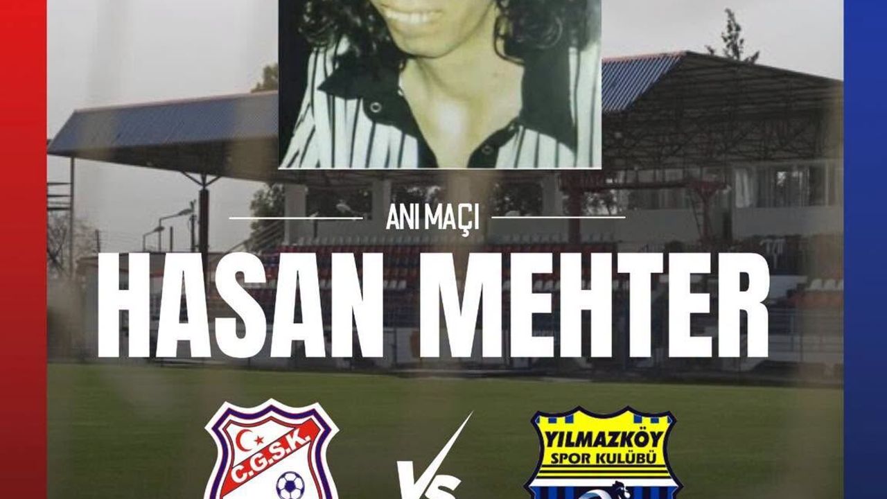 Cihangir ile Yılmazköy Hasan Mehter anısına oynayacakCihangir Gençlik Spor Kulübü’nün eski yöneticisi, köyün sevilen ins