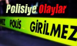 Polisiye olaylar !