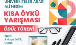 Üniversiteler Arası Kısa Öykü Yarışması sonuçlandı