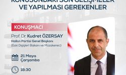 “Kıbrıs’ta Mülkiyet Konusundaki Son Gelişmeler ve Yapılması Gerekenler” konulu konferans yapılacak