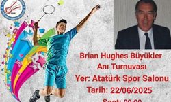 Brian Hughes Büyükler Anı Turnuvası 22 Haziran’da
