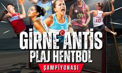 Plaj hentbolunun kalbi bu kez Antis Plajı’nda atacak