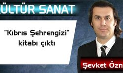 “Kıbrıs Şehrengizi” kitabı çıktı